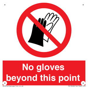 No gloves beyond this point